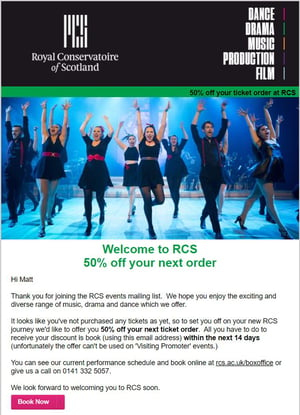 A welcome email from the Royal Conservatoire of Scotland with a 50% off your next order offer.