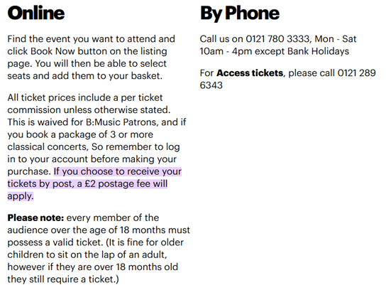 Booking information example from B: Music, stating that 'If you choose to receive your tickets by post, a £2 postage fee will apply.'