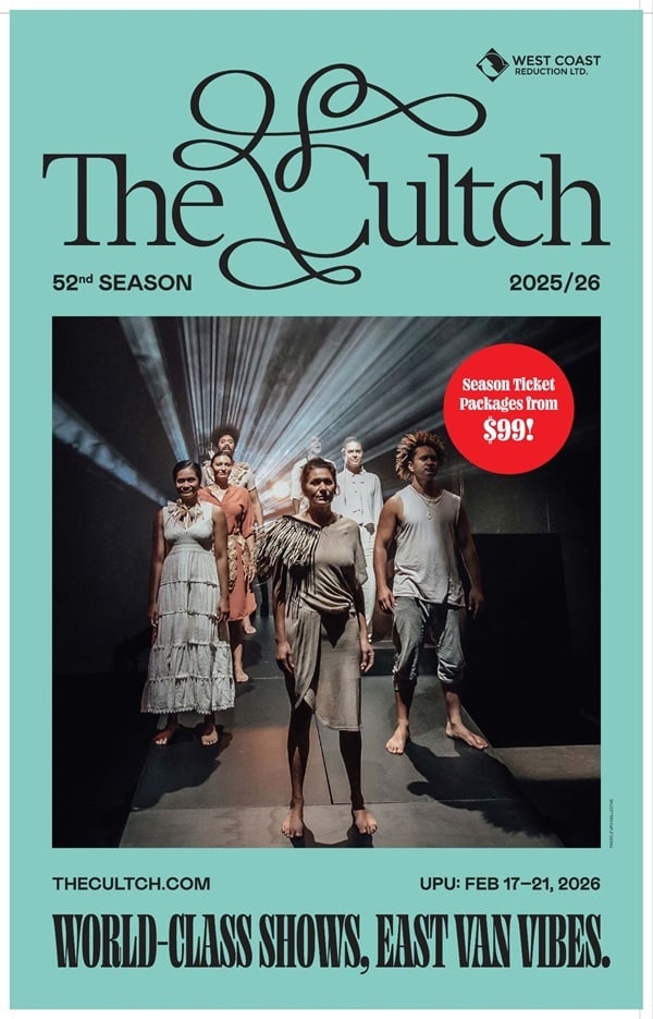 2025-26 season brochure for The Cultch, promoting season ticket packages for world class shows with East Van vibes