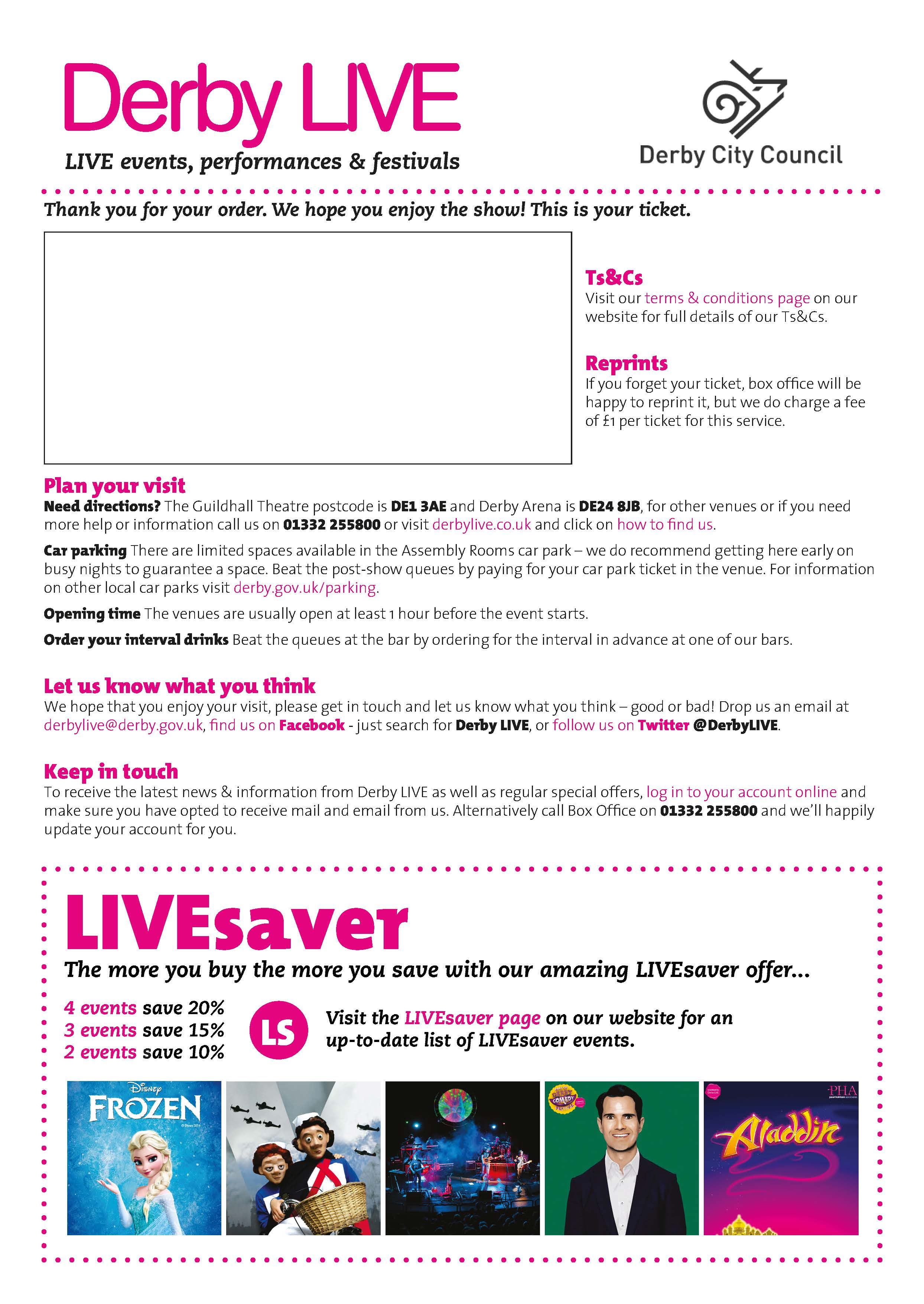 A bright ticket from Derby Live, packed with travel and ticketing information, inviting feedback and promoting multibuy savings