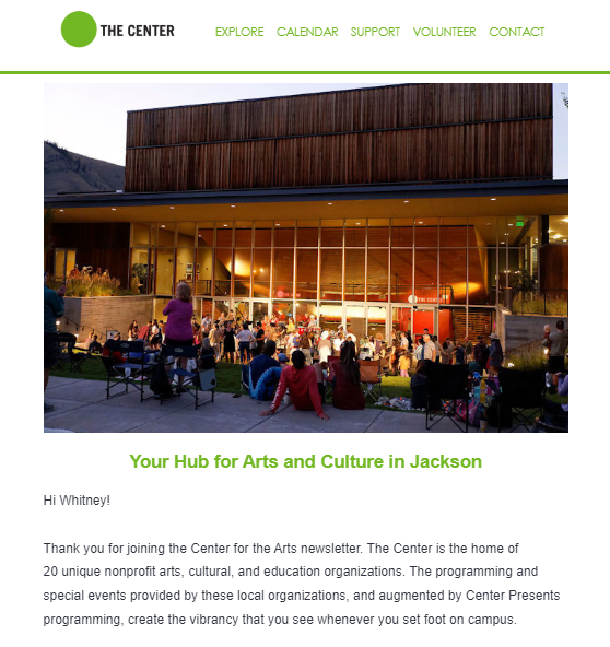 Email Automation Made Easy: Get Started With Instant Program Templates 2 Jackson Hole Center Arts New Contact Email Campaign