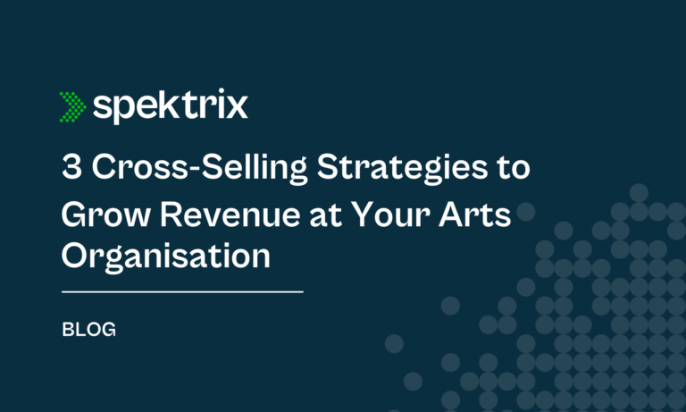 Blog 3 Cross Selling Strategies To Grow Revenue At Your Arts Organisation