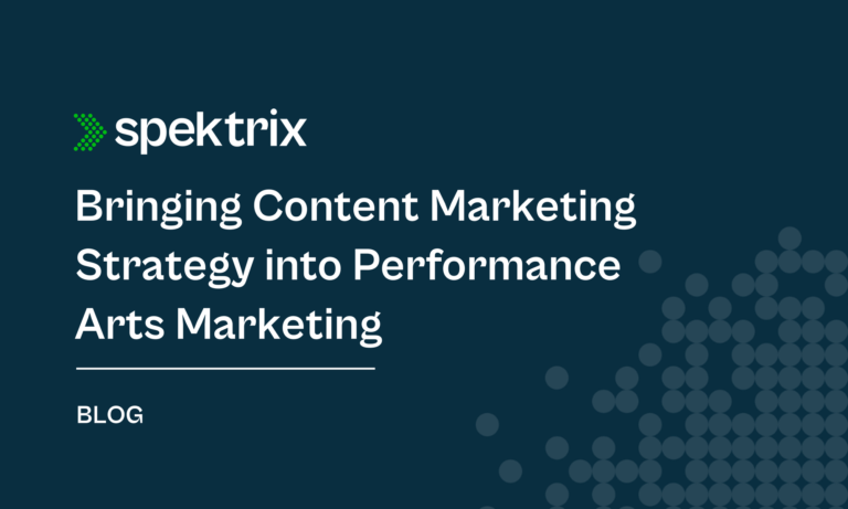 Blog Bringing Content Marketing Strategy Into Performance Arts Marketing