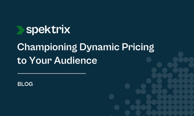 Blog Championing Dynamic Pricing To Your Audience