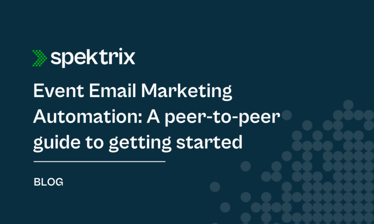 Blog Event Email Marketing Automation A Peer To Peer Guide To Getting Started