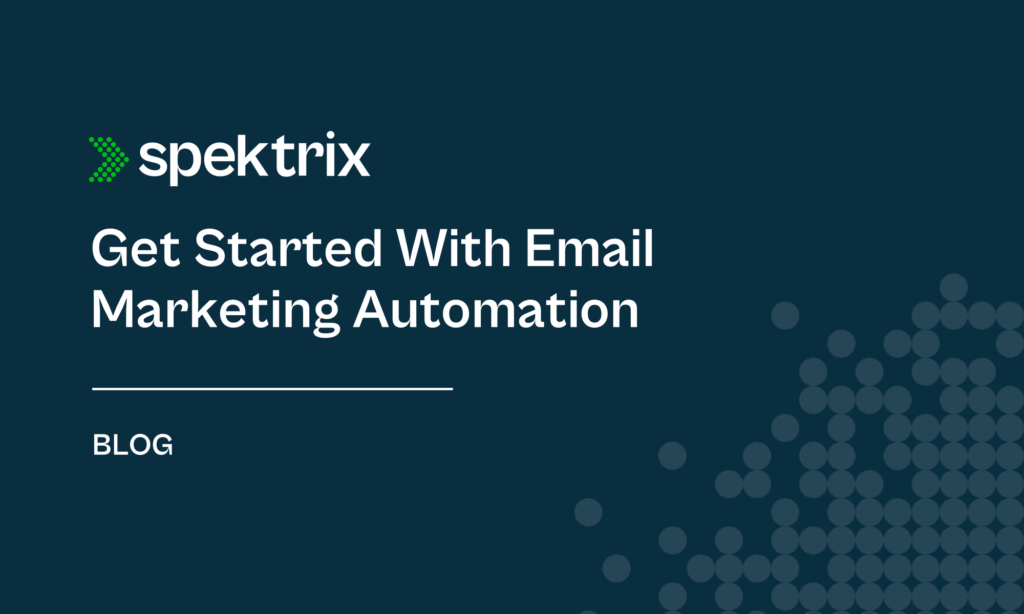 Blog Get Started With Email Marketing Automation