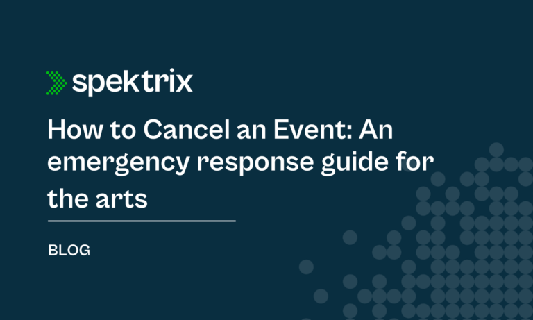 Blog How To Cancel An Event An Emergency Response Guide For The Arts