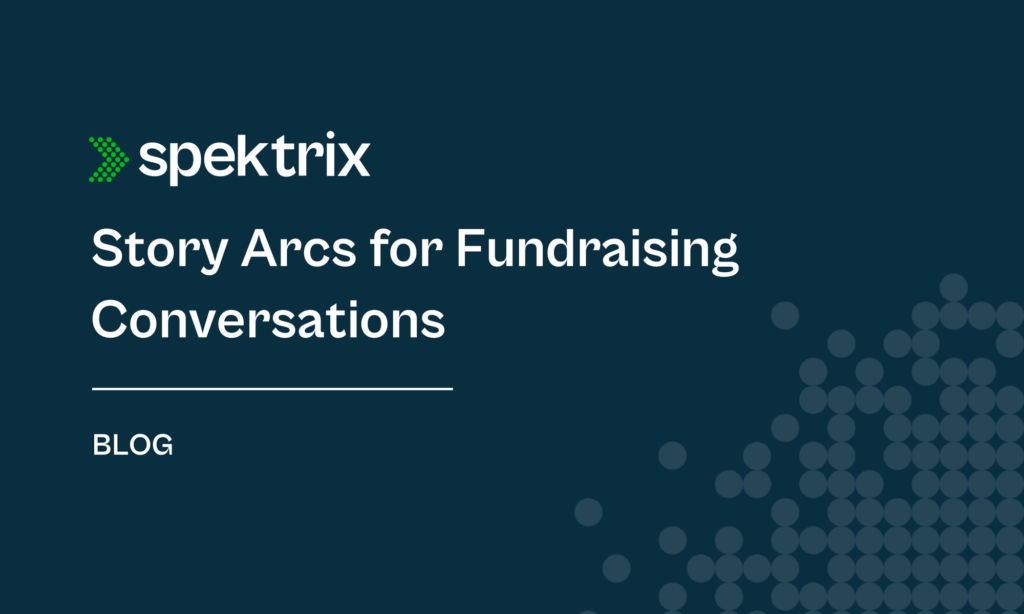 Blog Story Arcs For Fundraising Conversations