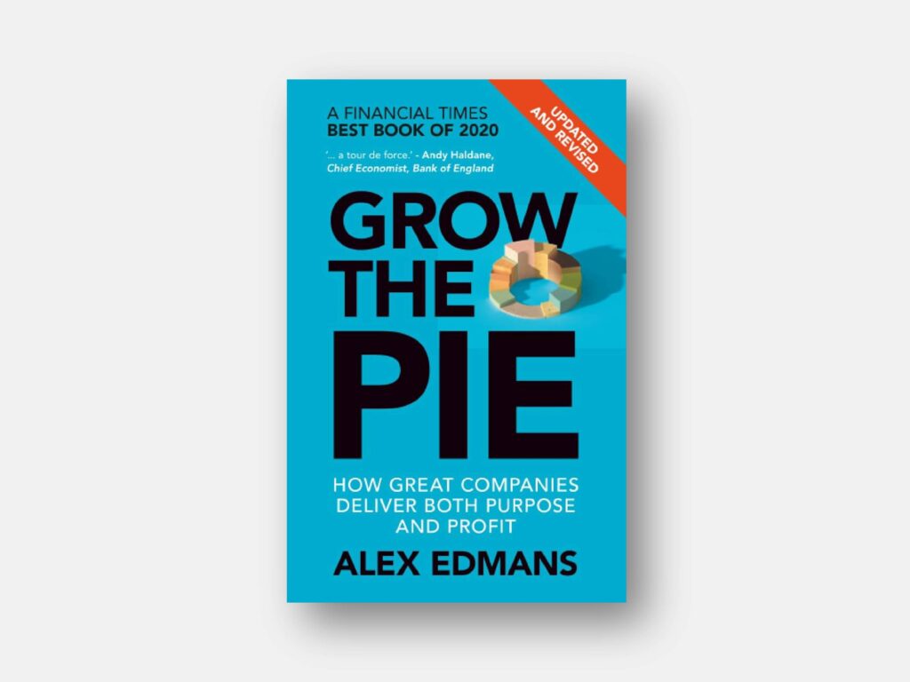 Alex Edmans Grow The Pie