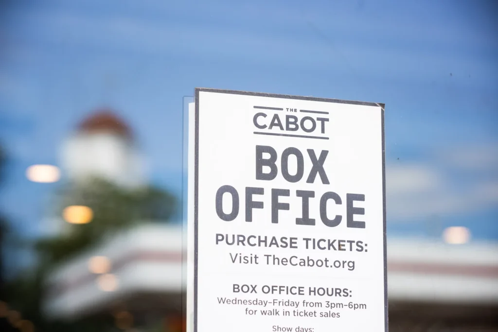 Cabot Theatre Box Office Sign Photo Credit Haynes