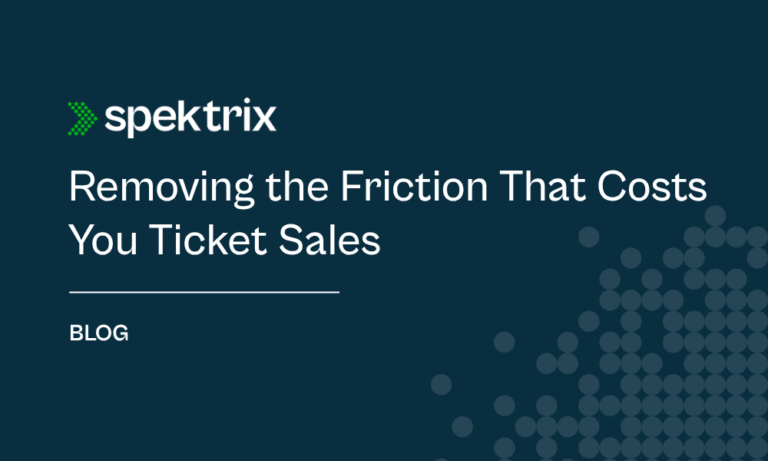 Removing The Friction That Costs You Ticket Sales