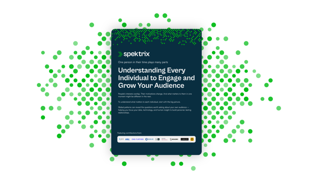 Spektrix Guide To Understanding, Engaging, And Growing Your Audience